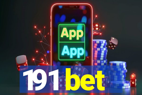 191 bet